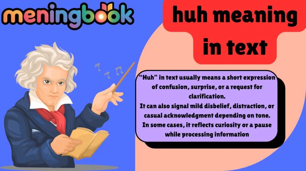 huh meaning in text