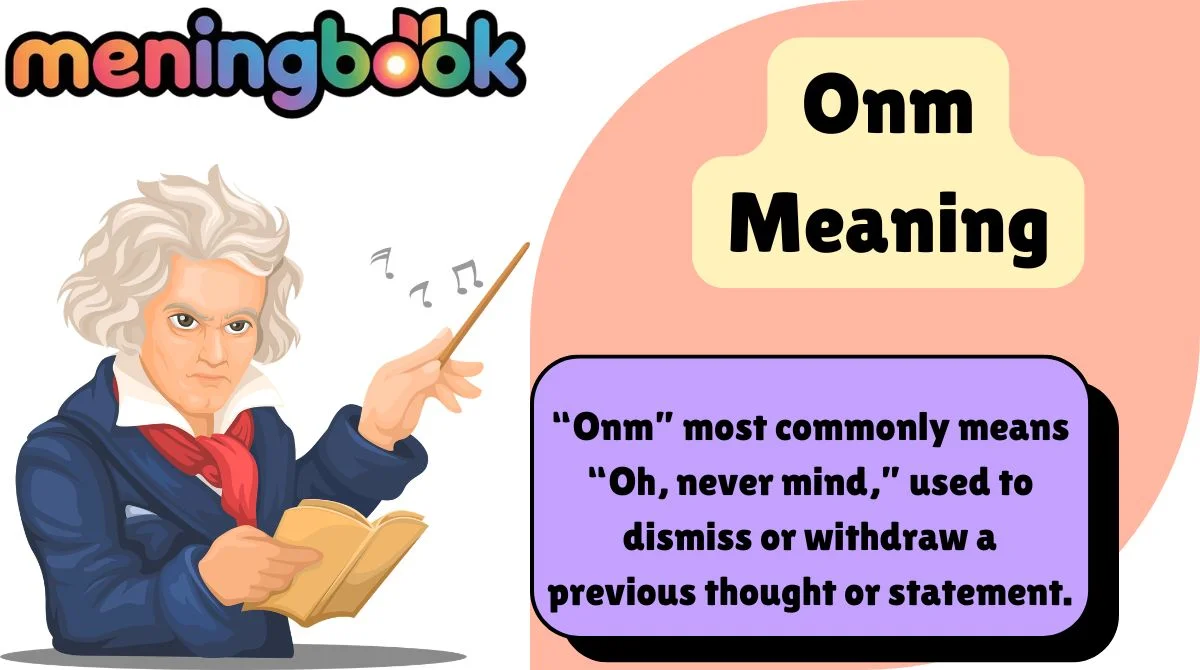 Onm Meaning