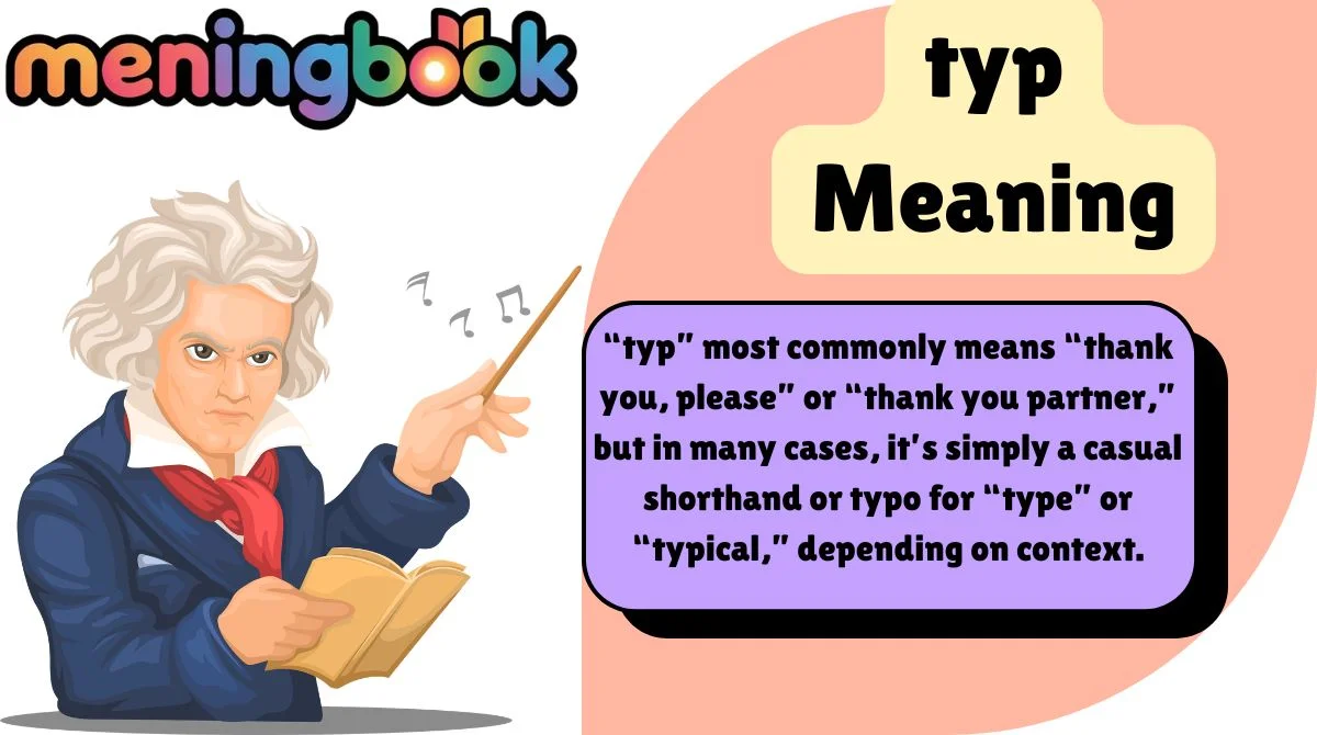 typ Meaning