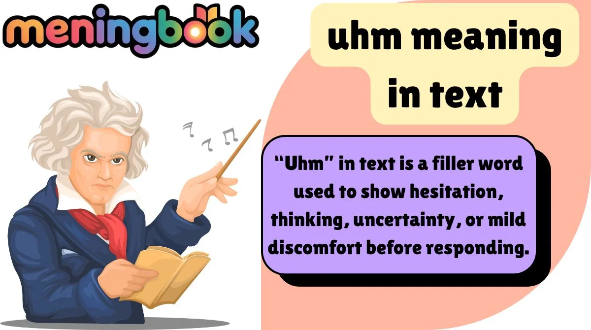 uhm meaning in text
