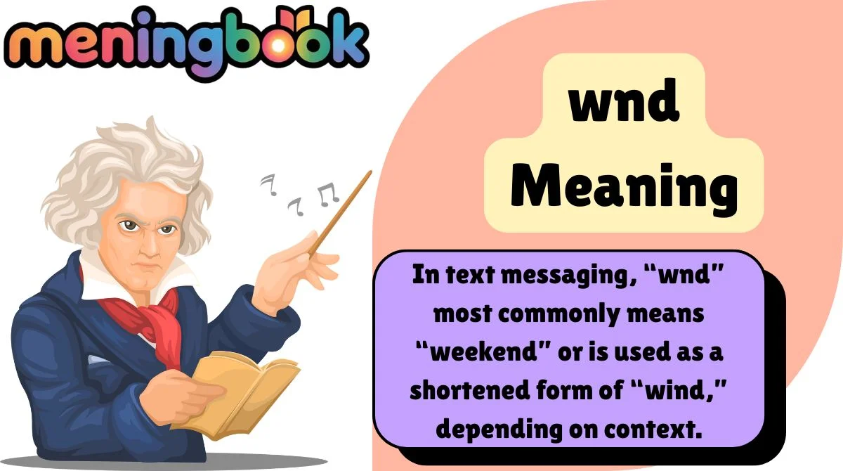 wnd Meaning