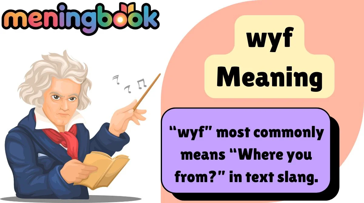 wyf Meaning
