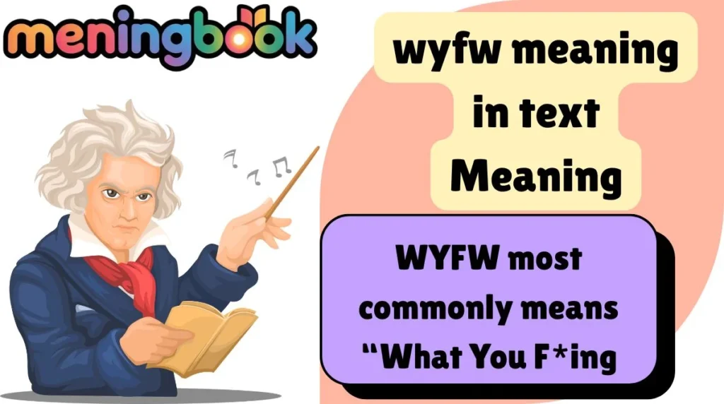 wyfw meaning in text Meaning