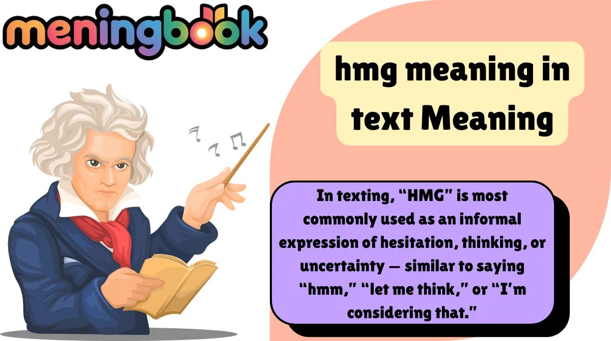 hmg meaning in text Meaning