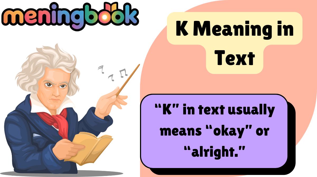 K Meaning in Text